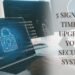 5 Signs It’s Time To Upgrade Your Security System