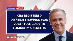 CRA Registered Disability Savings Plan 2025 - Full Guide To Eligibility & Benefits