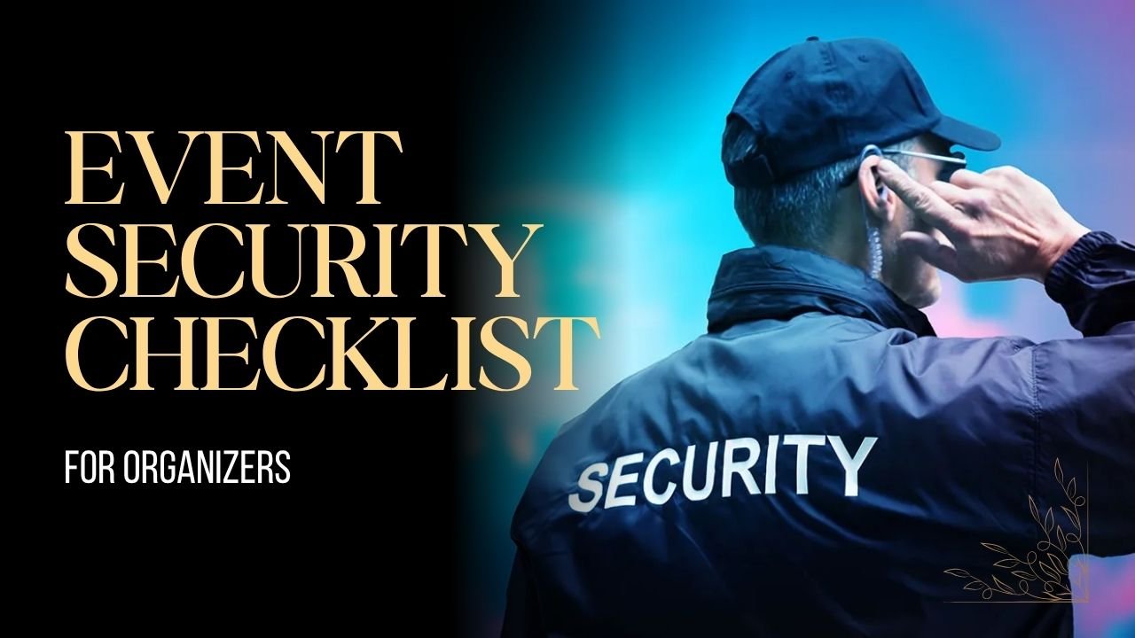 Event Security Checklist For Organizers
