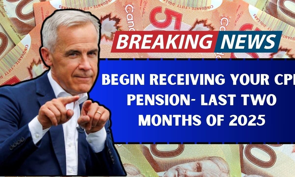 When Should You Begin Receiving Your CPP Pension — Timing Strategies For The Last Two Months Of 2025
